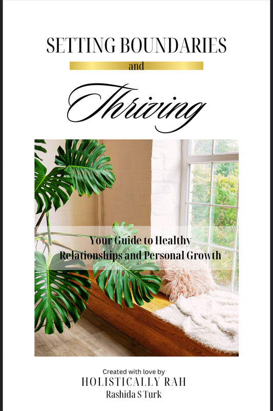 Setting Boundaries and Thriving ￼